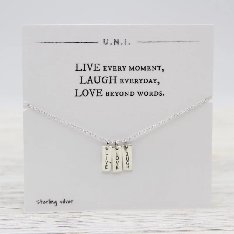 Live Every Moment, Laugh Every Day, Love Beyond Words