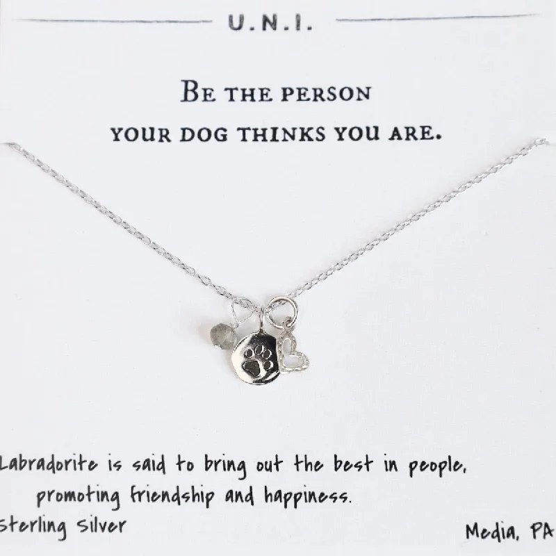 Be the Person Your Dog Thinks You Are Necklace